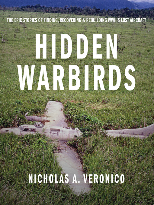 Title details for Hidden Warbirds by Nicholas A. Veronico - Wait list
